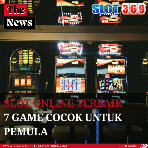 Slot Online Terbaik 7 Game Cocok Untuk Pemula
